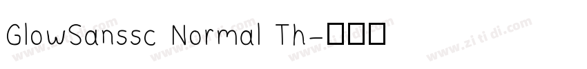 GlowSanssc Normal Th字体转换